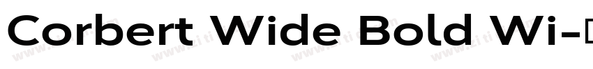 Corbert Wide Bold Wi字体转换